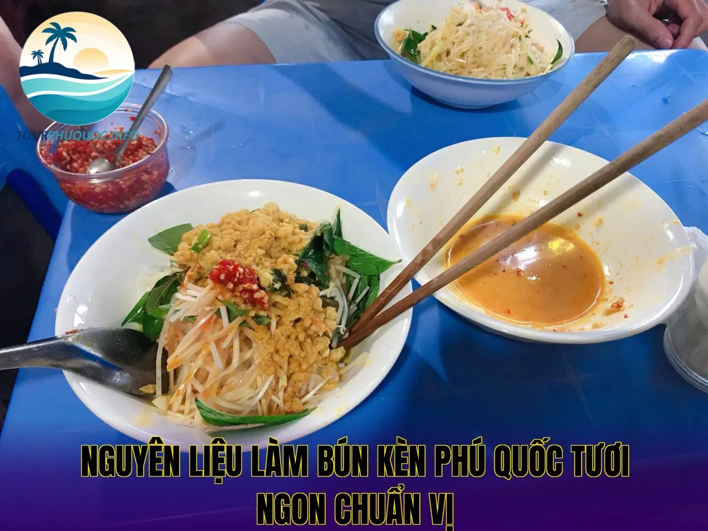 Nguyên liệu làm bún kèn Phú Quốc tươi ngon chuẩn vị