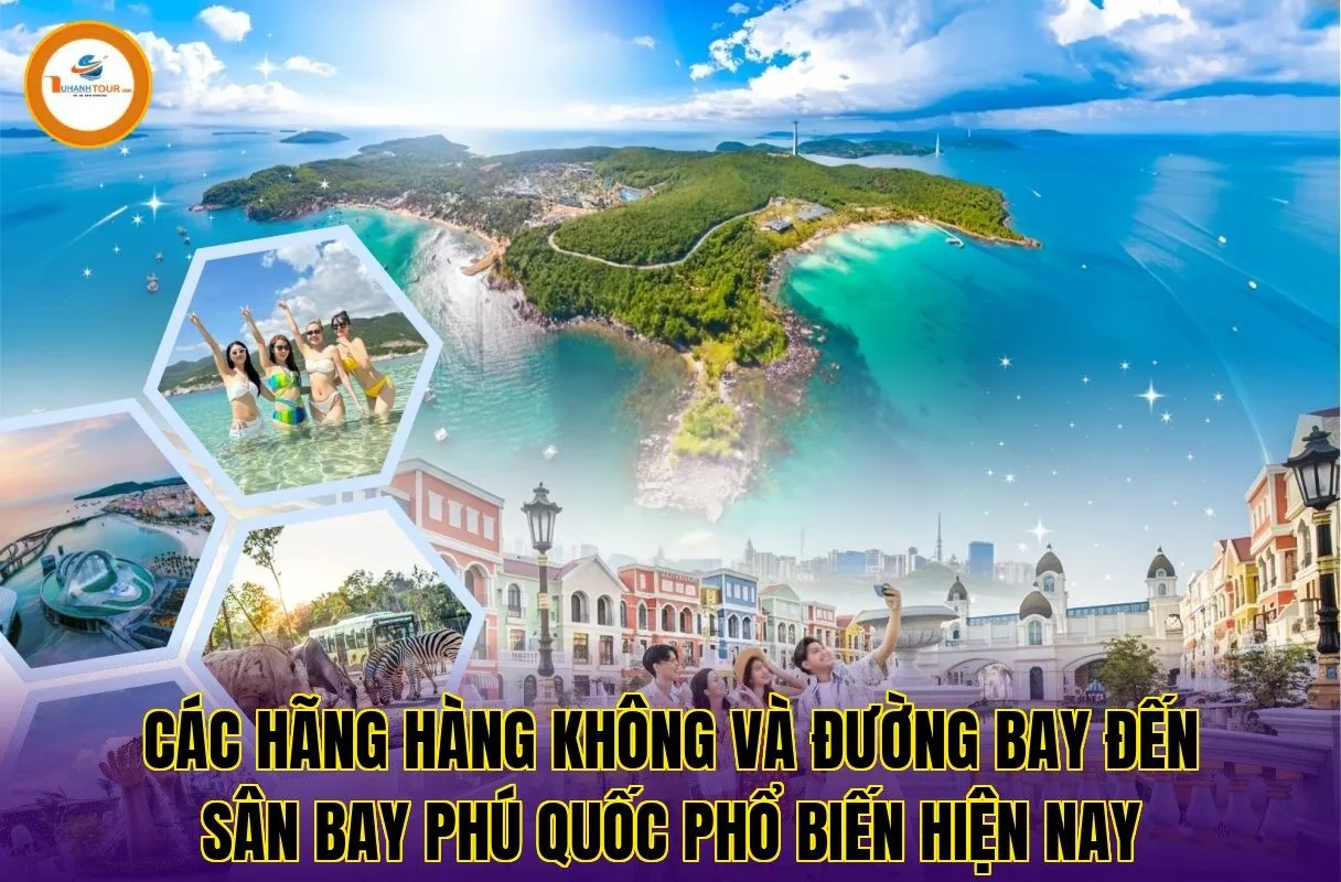 các hãng hàng không và đường bay đến sân bay phú quốc phổ biến hiện nay