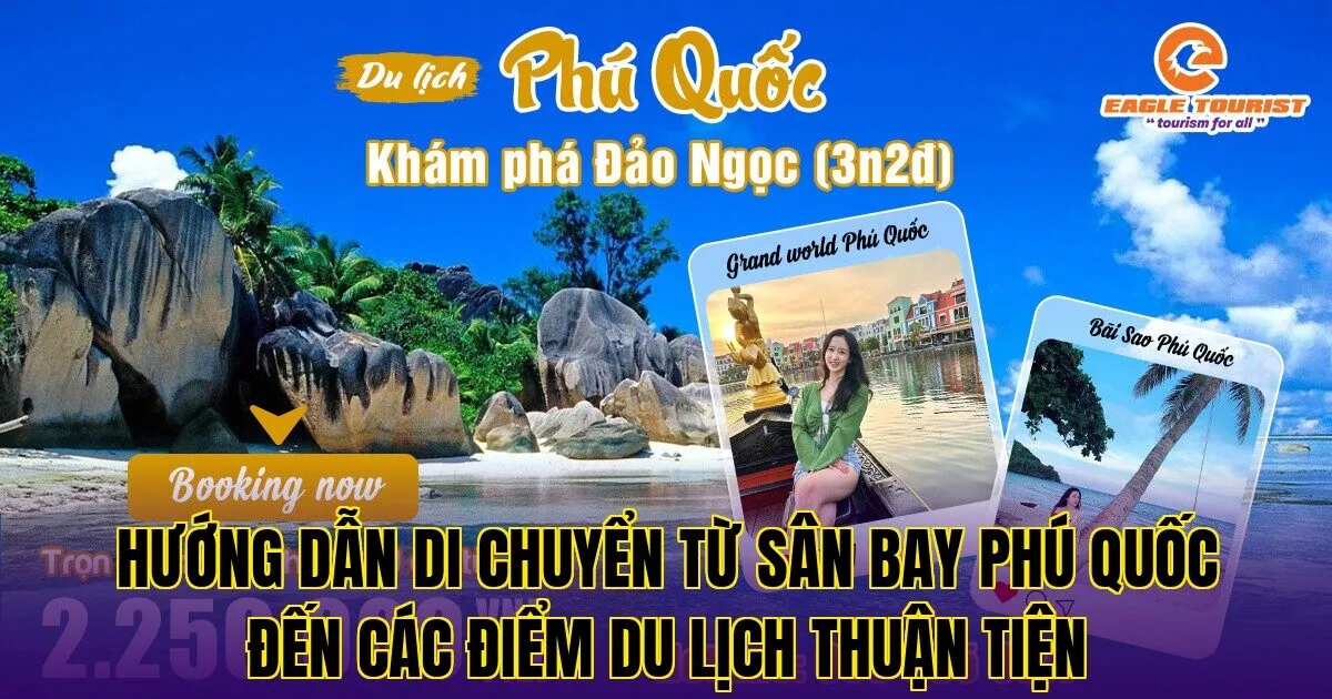 hướng dẫn di chuyển từ sân bay phú quốc đến các điểm du lịch thuận tiện